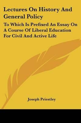 Lectures On History And General Policy By Joseph Priestley (Paperback)