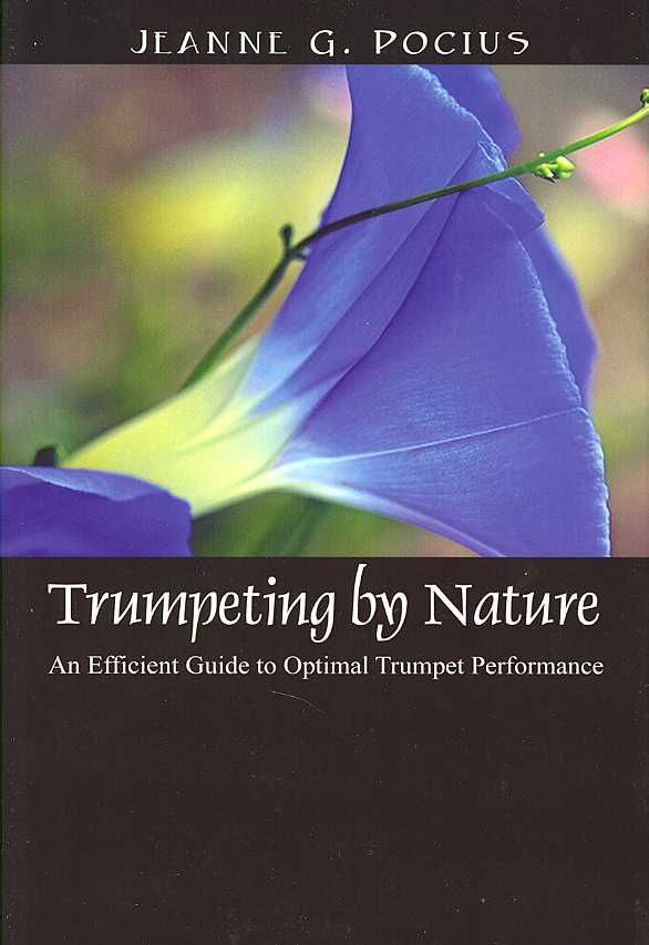 Trumpeting by Nature By Jeanne G Pocius 9781432703004 (Hardback)