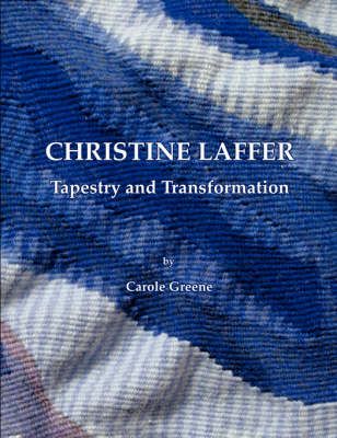 Christine Laffer By Carole Greene, Christine Laffer 9781432715823