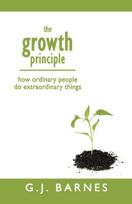 The Growth Principle By G J Barnes 9781432726447 (Paperback)