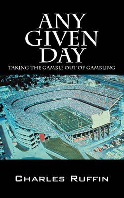 Any Given Day By Charles Ruffin 9781432748593 (Paperback)