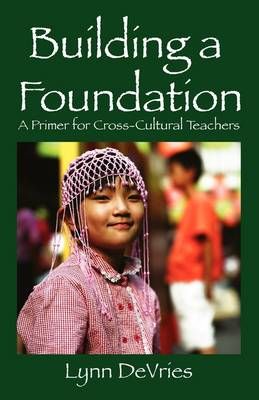 Building a Foundation By Lynn DeVries 9781432749064 (Paperback)