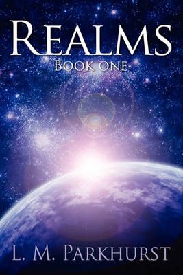 Realms By L M Parkhurst 9781432761011 (Paperback)