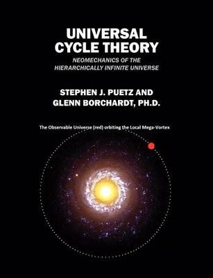 Universal Cycle Theory By Stephen J. Puetz, Glen Borchardt (Paperback)