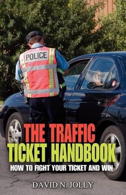 The Traffic Ticket Handbook By David N Jolly 9781432781644 (Paperback)