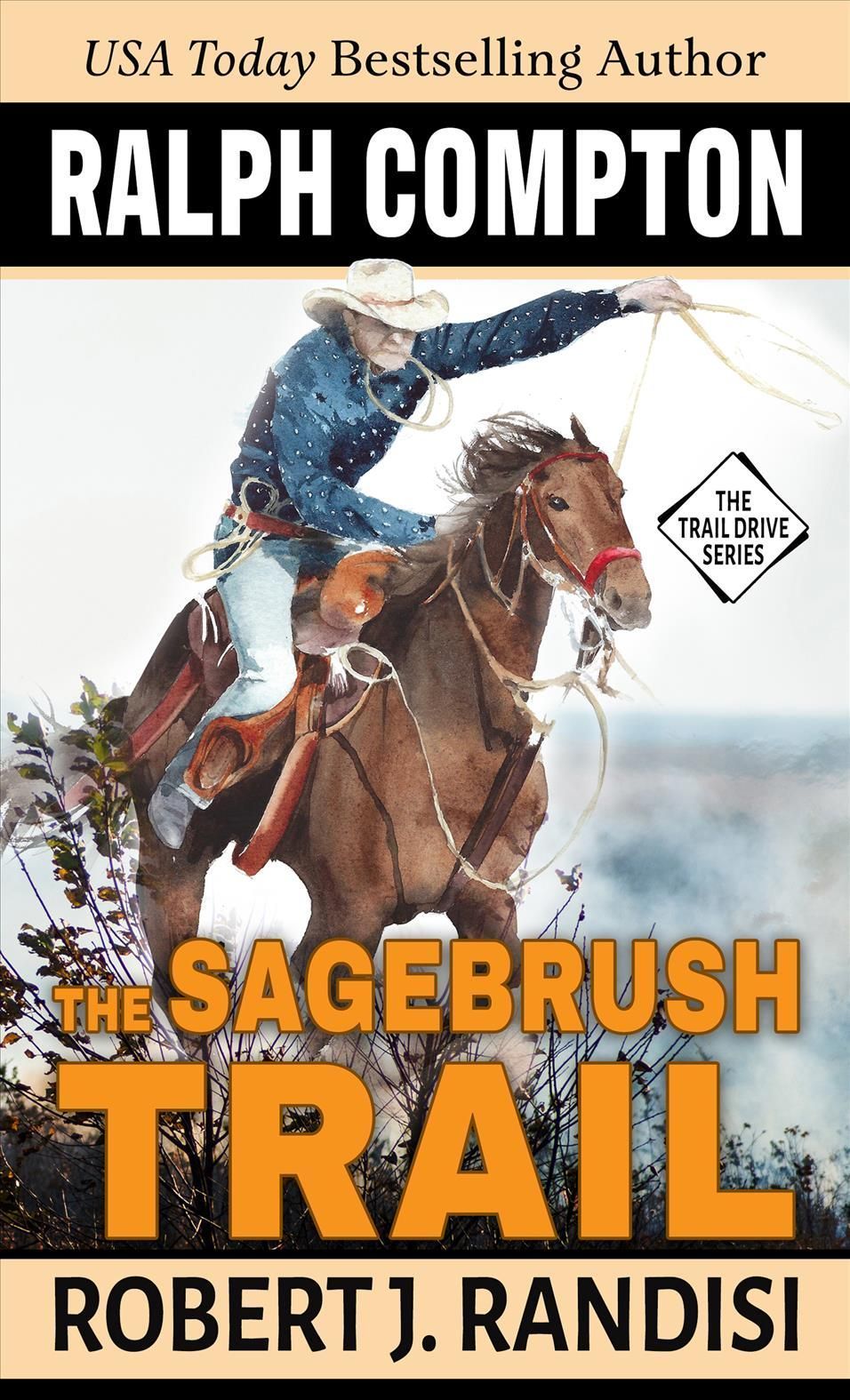 The Sagebrush Trail By Robert J. Randisi 9781432895624 (Hardback)