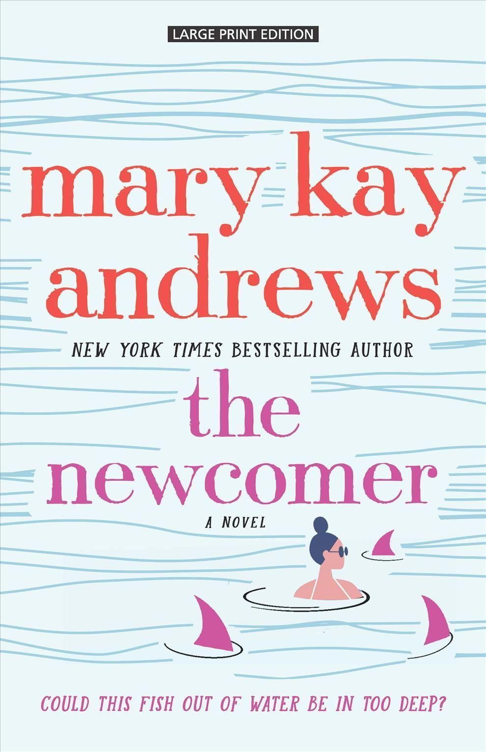 The Newcomer By Mary Kay Andrews 9781432898908 (Paperback)