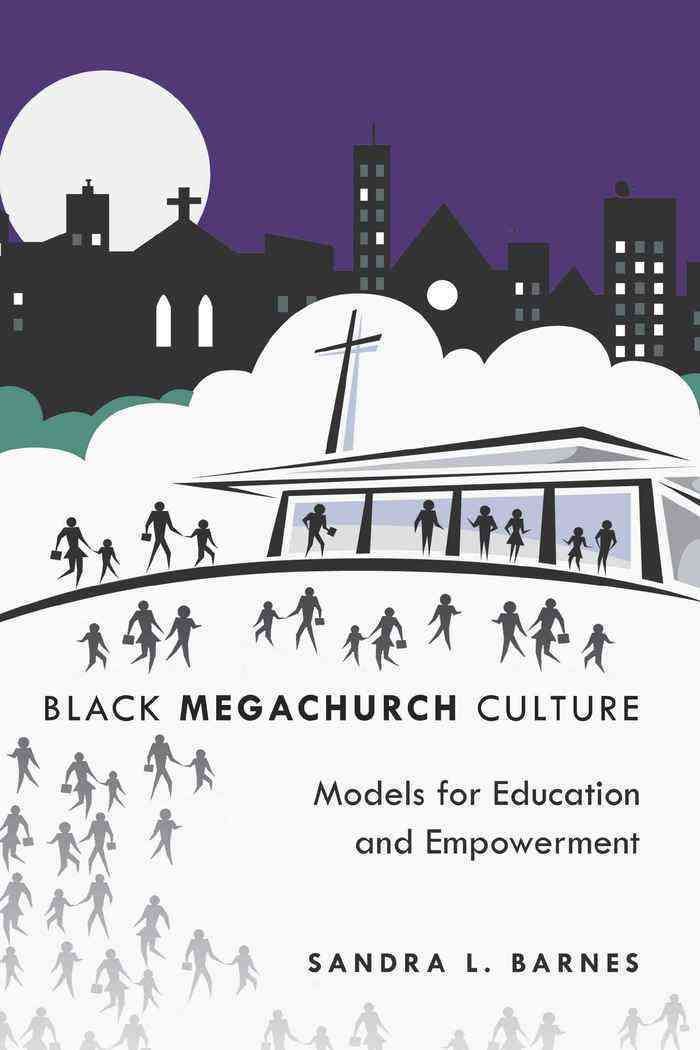 Black Megachurch Culture By Sandra L. Barnes 9781433109089 (Paperback)
