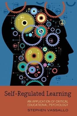 Self-Regulated Learning; An Application of Critical Educational Psychology