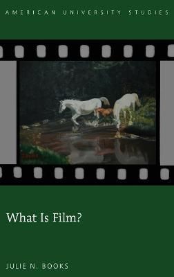 What Is Film? By Books, Julie N. 9781433134081 (Hardback)