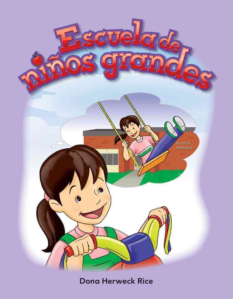 Escuela De Niños Grandes By Dona Herweck Rice 9781433324871