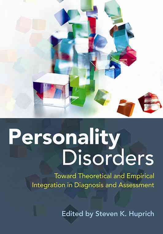 Personality Disorders By Steven Ken Huprich (editor) 9781433818455