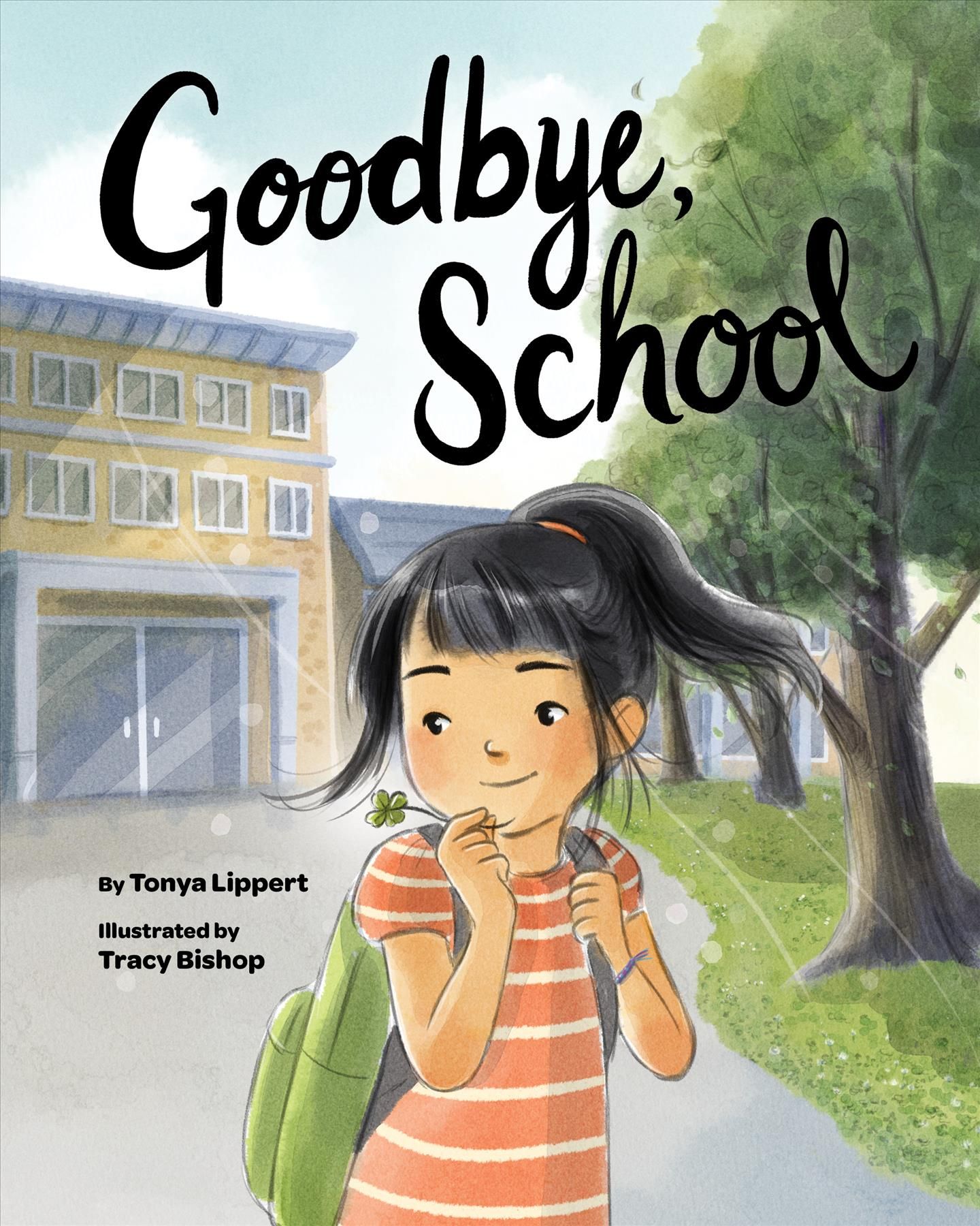 Goodbye, School By Tonya Lippert 9781433830297 (Hardback)