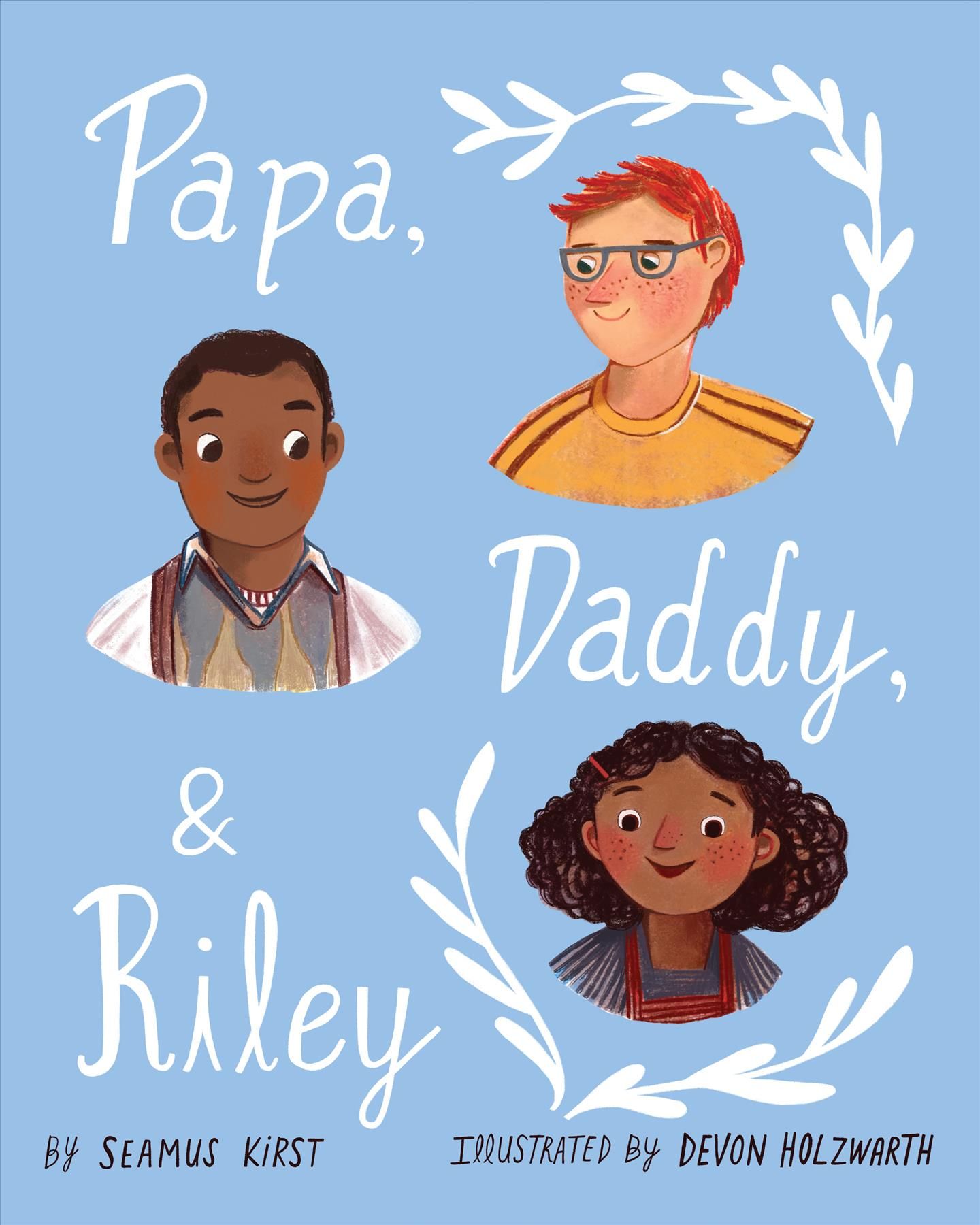 Papa, Daddy, and Riley 9781433832390 (Hardback)