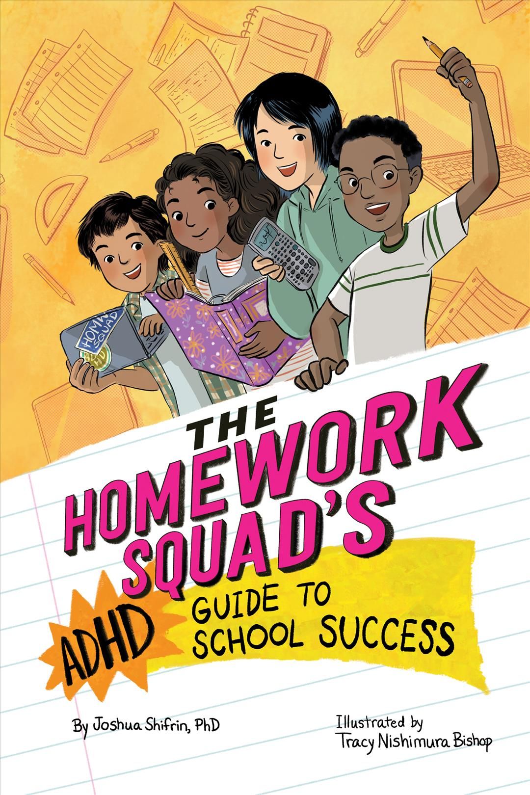 The Homework Squad's ADHD Guide to School Success 9781433833755