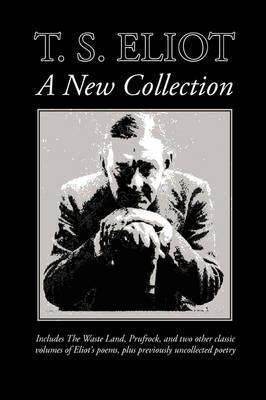 T. S. Eliot By Professor T S Eliot 9781434101709 (Paperback)