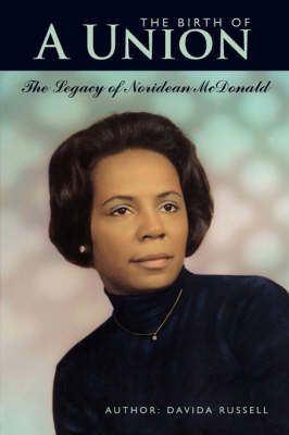 The Birth of A Union By Davida Russell 9781434310019 (Paperback)