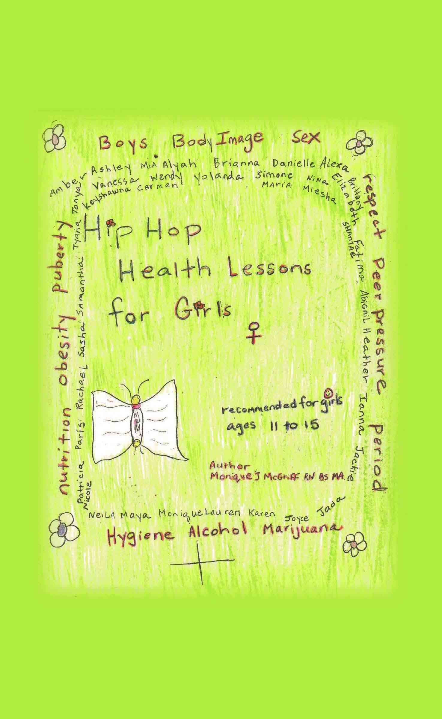 Hip Hop Health Lessons For Girls By R.N. B.S. M.A. Monique J. McGriff