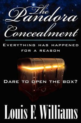 The Pandora Concealment By Louis F. Williams 9781434317179 (Paperback)