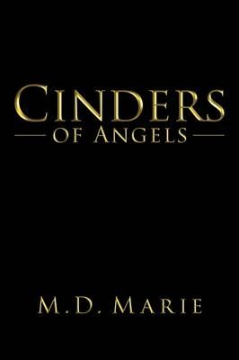 Cinders of Angels By M.D. Marie 9781434323859 (Paperback)