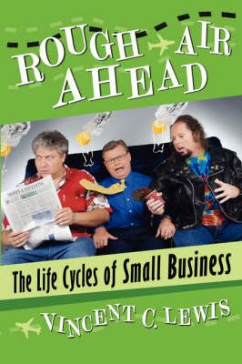 Rough Air Ahead By Vincent C. Lewis 9781434327260 (Hardback)