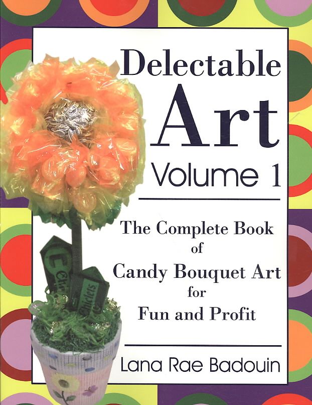 Delectable Art Volume 1 By Lana Rae Badouin 9781434344625 (Paperback)