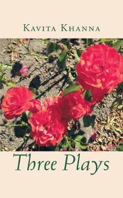 Three Plays By Khanna 9781434351005 (Paperback)