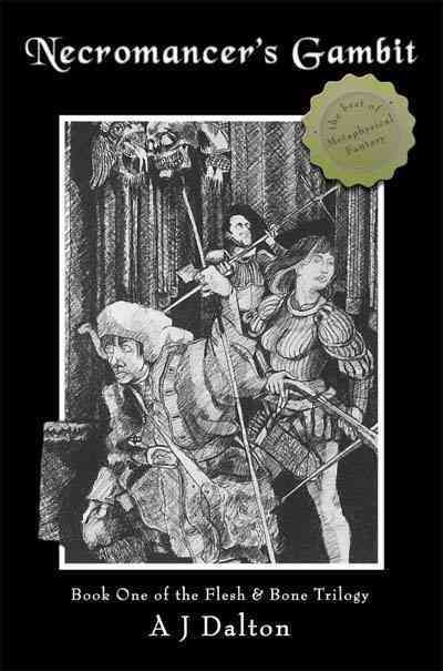 Necromancer's Gambit By A. J. Dalton 9781434353061 (Paperback)