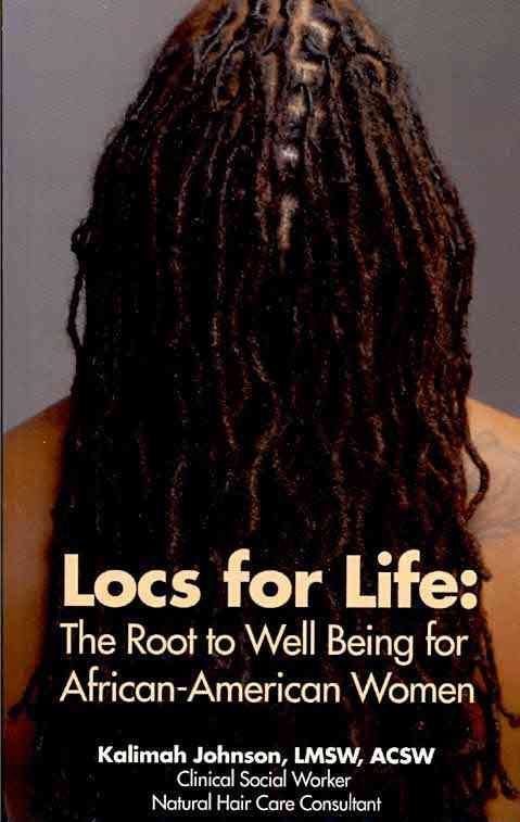 Locs for Life By Kalimah Johnson 9781434357212 (Paperback)