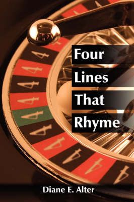 Four Lines That Rhyme By Diane E. Alter 9781434374196 (Paperback)