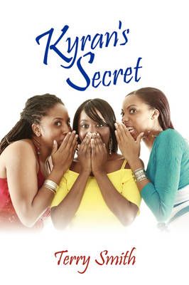 Kyran's Secret By Terry Smith 9781434374875 (Paperback)