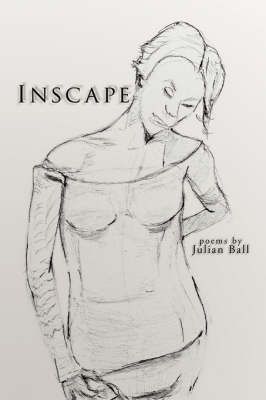 Inscape By Julian Ball 9781434375629 (Paperback)