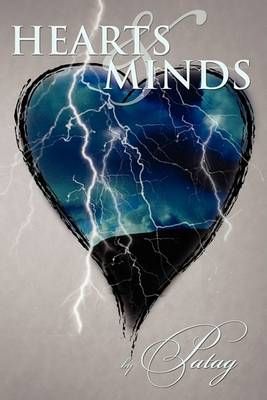 Hearts and Minds By Patag 9781434386465 (Paperback)