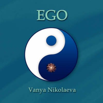 Ego By Nikolaeva, Vanya 9781434399786 (Paperback)