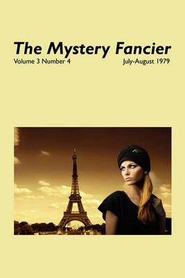 The Mystery Fancier (Vol. 3 No. 4) By Guy M Townsend 9781434406200