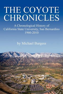 The Coyote Chronicles By Dr Michael (University of Kent UK) Burgess