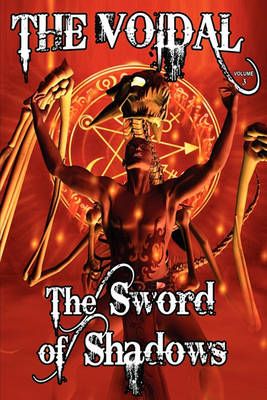 The Sword of Shadows (the Voidal Trilogy, Book 3) By Cole, Adrian