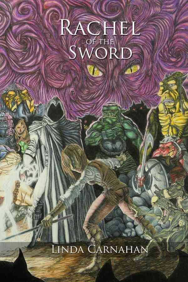 Rachel of the Sword By Linda Carnahan 9781434929235 (Paperback)