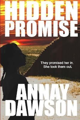 Hidden Promises By Annay Dawson 9781435709744 (Paperback)