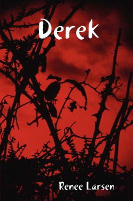 Derek By Renee Larsen 9781435711655 (Paperback)