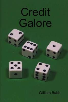 Credit Galore By William Babb 9781435720671 (Hardback)