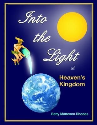 Into the Light By Rhodes 9781435779853 (Paperback)
