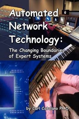 Automated Network Technology By Carl P Catalano 9781436349338