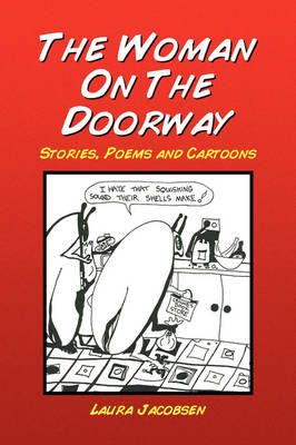 The Woman on the Doorway By Laura Jacobsen 9781436351768 (Paperback)