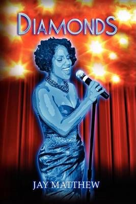 Diamonds By Jay Matthew 9781436359016 (Hardback)