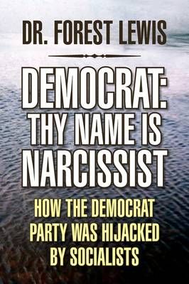 Democrat By Dr Forest Lewis 9781436362054 (Hardback)