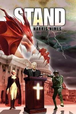 Stand By Harris Himes 9781436365390 (Hardback)