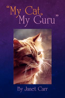 My Cat, My Guru 9781436377683 (Paperback)