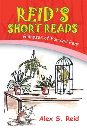 Reid's Short Read's By Alex S Reid 9781436380737 (Paperback)