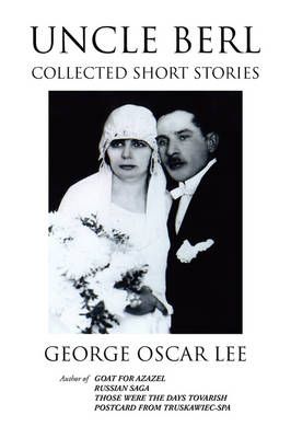 Uncle Berl By George Oscar Lee 9781436389143 (Paperback)